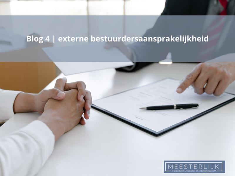 Blog 4 | Externe bestuurdersaansprakelijkheid